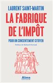 La Fabrique de l'impôt - Pour un consentement citoyen