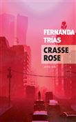 Crasse rose