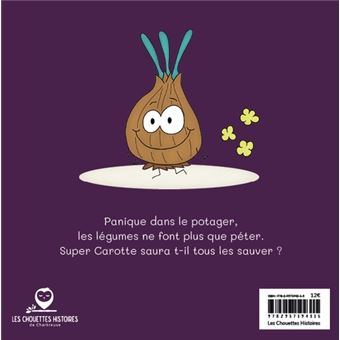 Super Carotte et les légumes qui pètent