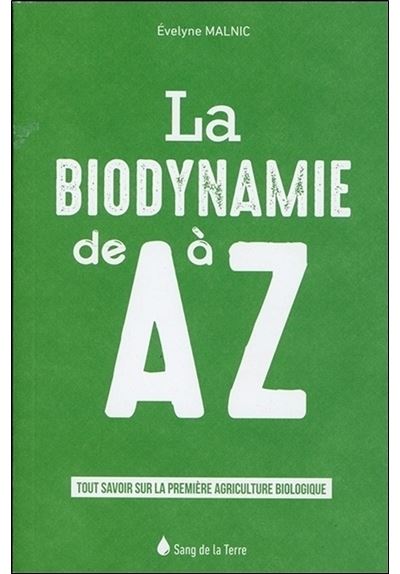 La biodynamie de A à Z