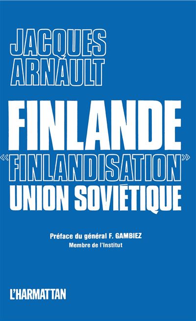 Finlande finlandisation Union soviétique