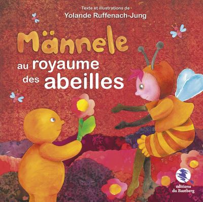 Mannele au royaume des abeilles
