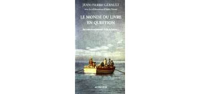Monde du livre en question (le)