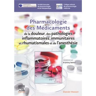 Pharmacologie des médicaments de la douleur, des pathologies inflammatoires, immunitaires et rhumati