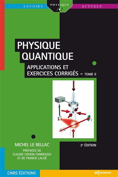 Physique quantique t2 3ed