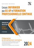 Concours infirmier pour AS-AP et formation professionnelle continue 2024