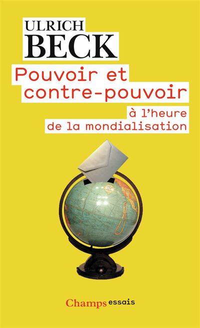 Pouvoir et contrepouvoir à l'heure de la mondialisation
