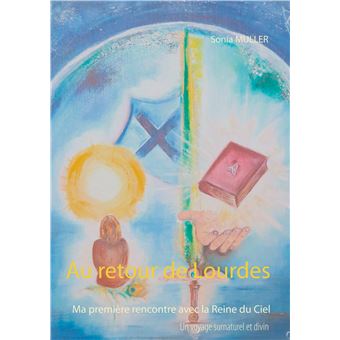 Au retour de Lourdes