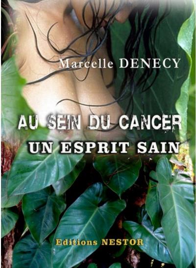 Au sein du cancer, un esprit sain