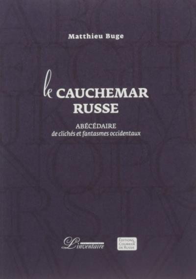 Le cauchemar russe