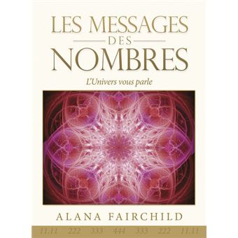 Les messages des nombres - L'Univers vous parle