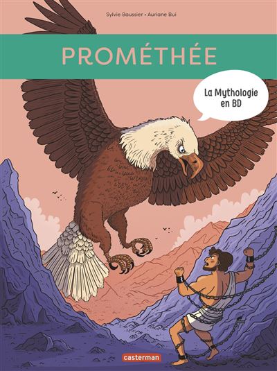 Prométhée - Sylvie Baussier - cartonné
