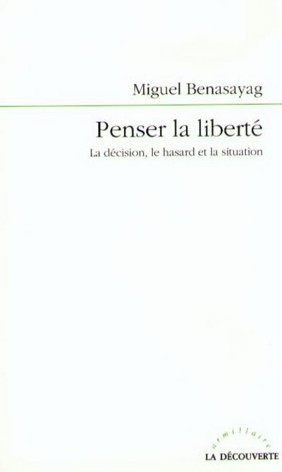 Penser la liberte