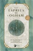 Les Esprits de l'Ogham - Magie, pratiques et sagesse