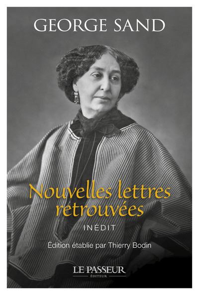 Nouvelles lettres retrouvées - George Sand - broché