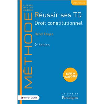 Reussir ses td droit constitutionnel