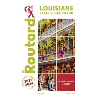 Guide du Routard Louisiane 2023/24