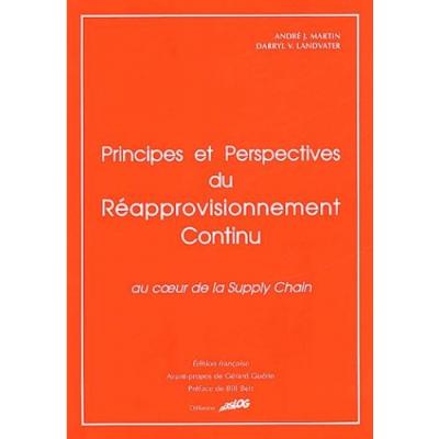 Principes et perspectives du reapprovisionnement continu
