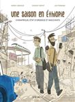 Une Saison en Ethiopie - Chinafrique, état d'urgence et macchiato