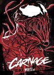 Carnage: Black White & Blood