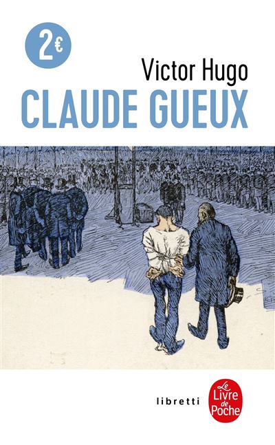 Claude Gueux - Victor Hugo - Poche