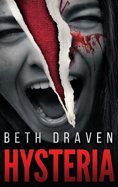 Hysteria - Beth Draven - broché
