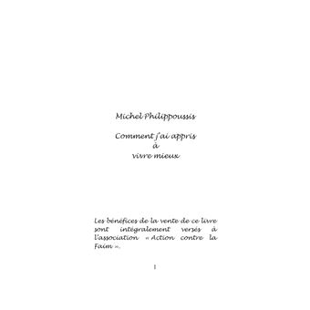 Comment j'ai appris à vivre mieux