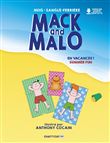 Mack and malo : en vacances !