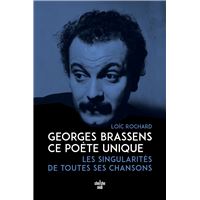 Georges Brassens, ce poète unique