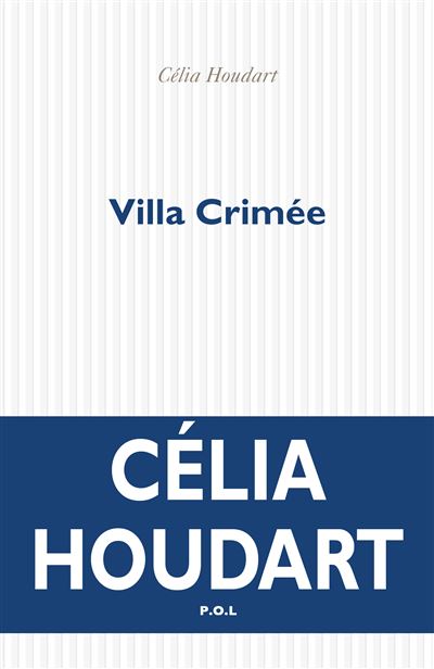 Villa Crimée - Célia Houdart - broché