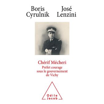 Chérif Mecheri, préfet courage sous le gouvernement de Vichy