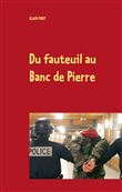 Du fauteuil au Banc de Pierre