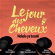 Le jour des cheveux