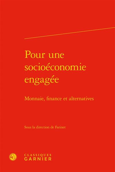 Pour une socioéconomie engagée