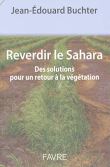 Reverdir le Sahara