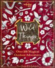 Wild Things 1ed -anglais-