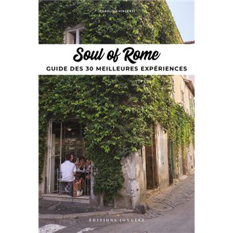 Soul of Rome - Guide des 30 meilleures Expériences