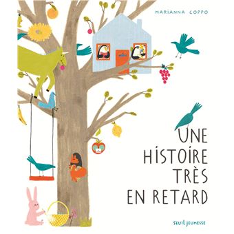 Une histoire très en retard