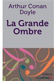 La Grande Ombre