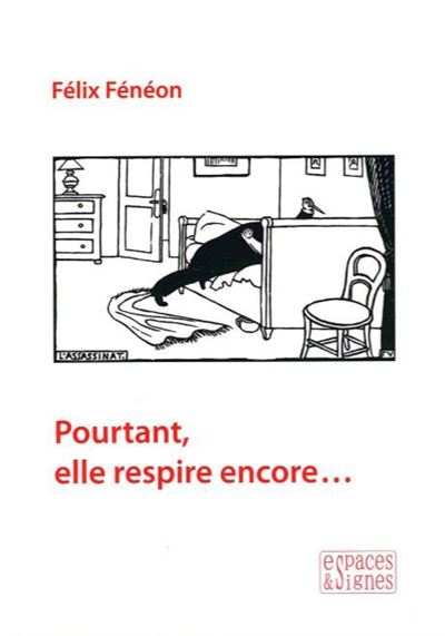 Pourtant, elle respire encore…