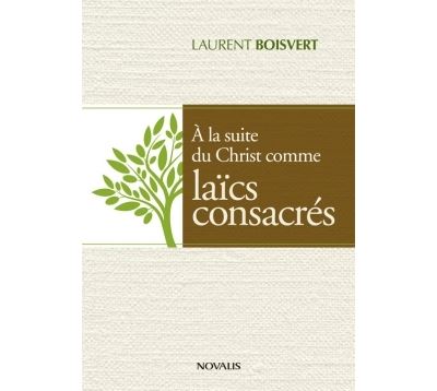 A la suite du Christ comme laïcs consacrés
