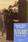 Il est mort le fournil