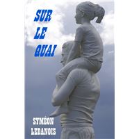 Sur le quai
