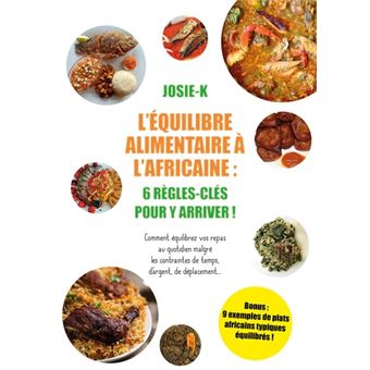 L'Equilibre alimentaire à l'Africaine