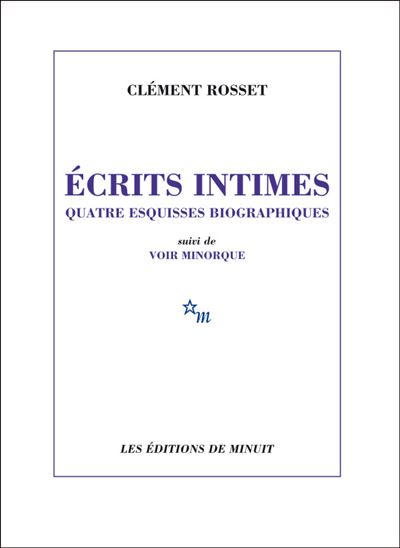 Ecrits intimes Quatre esquisses biographiques