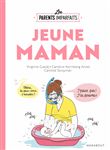 Le guide des parents imparfaits - Jeune maman