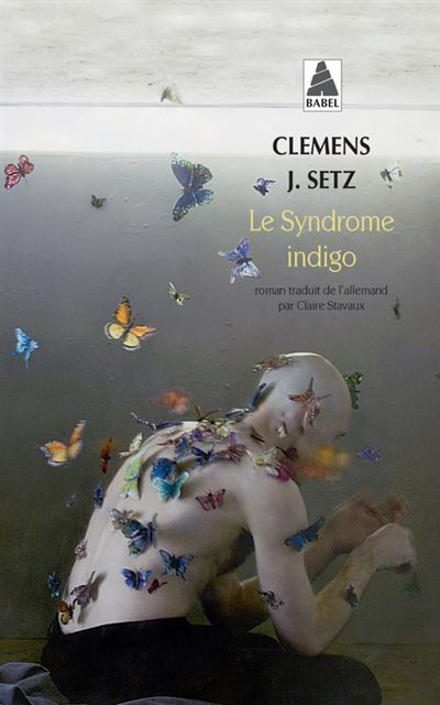 Le Syndrome indigo - Clemens J. Setz - Poche