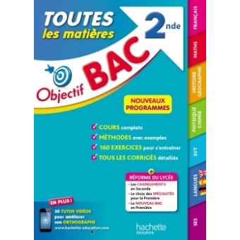Objectif Bac toutes les matières 2nde