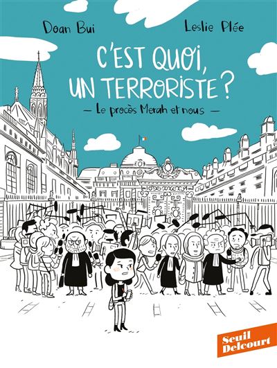 C'est quoi un terroriste le proces merah et nous