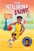 Dunk - Tome 1 Les premiers dribbles